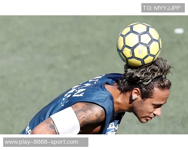 内马尔积极恢复训练专注提升左膝力量为复出做好准备